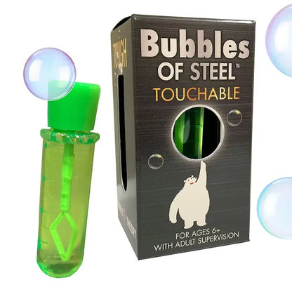 Bubbles of Steel - Touchable Bubbles