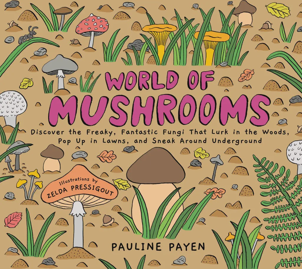 The World of Mushrooms