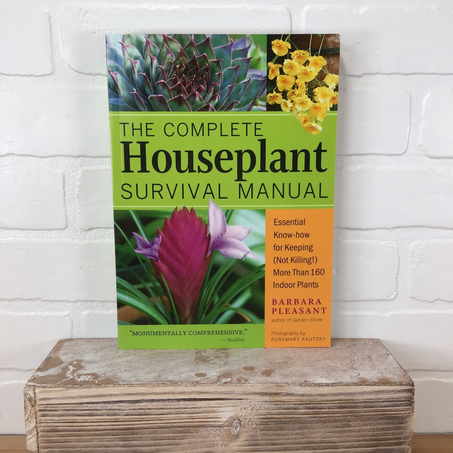 The Complete Houseplant Survival Manual - Barbara Pleasant