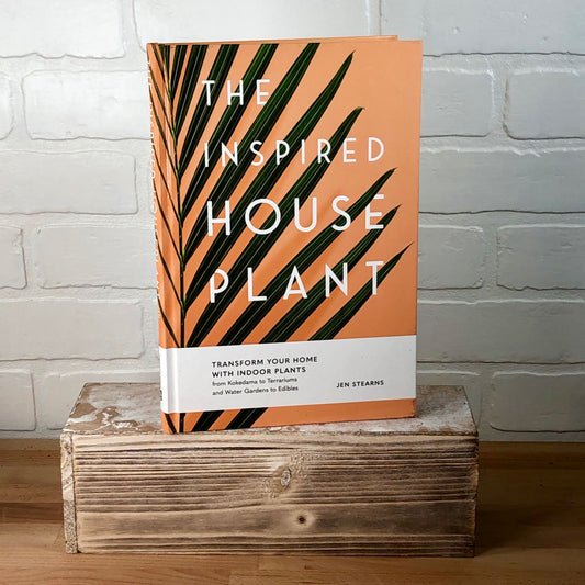 The Inspired Houseplant - Jen Stearns