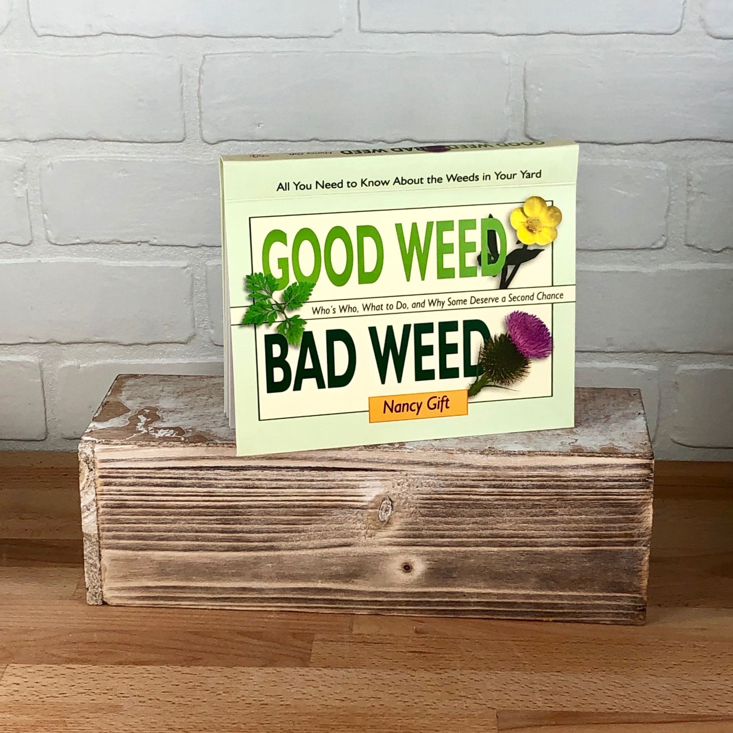 Good Weed Bad Weed - Nancy Gift