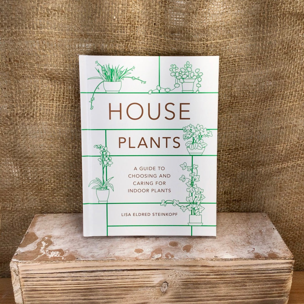 Houseplants (Mini) A Guide to Choosing and Caring for Indoor Plants - Lisa Eldred Steinkopf